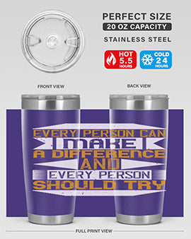 Every person can make a difference and every person should try Style 3#- volunteer- Tumbler