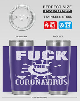 Fuck the CORONAVIRUS Style 39#- corona virus- Tumbler