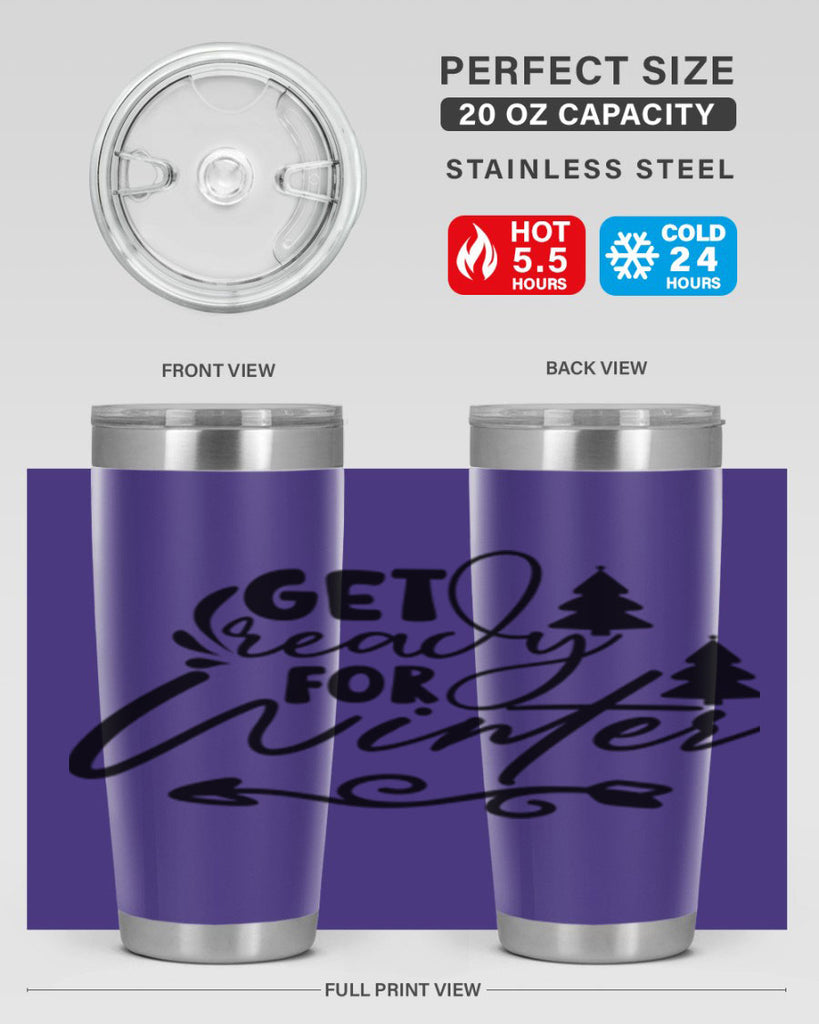 Get Ready For Winter 109#- winter- Tumbler
