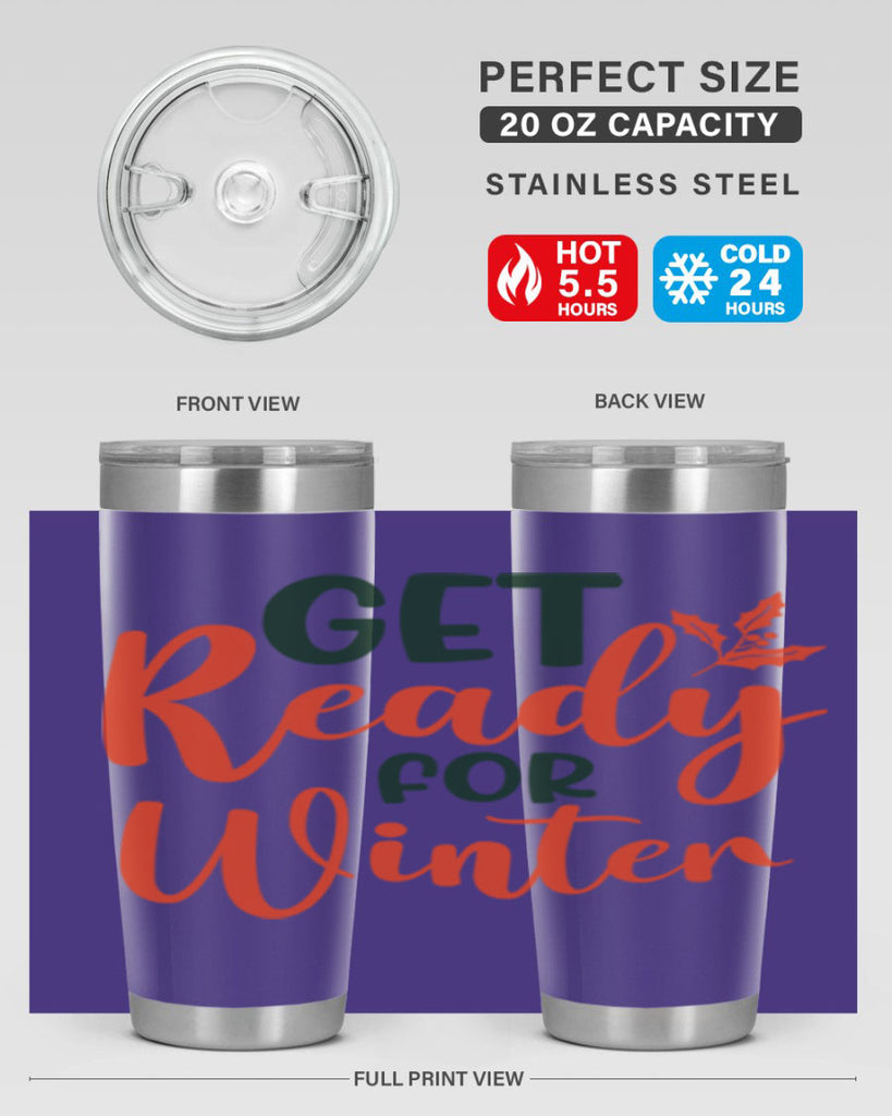 Get Ready For Winter 114#- winter- Tumbler