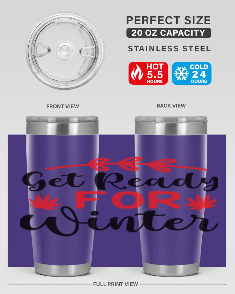 Get ready for winter 110#- winter- Tumbler
