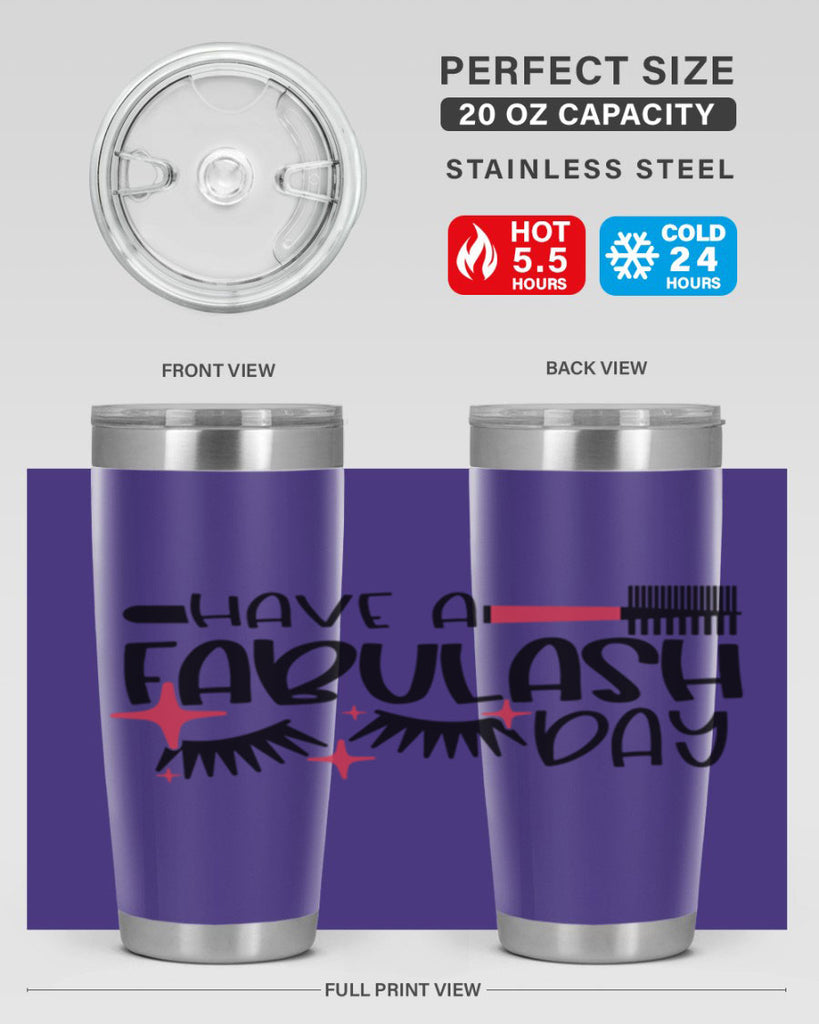 Have A Fabulash Day Style 91#- make up- Tumbler