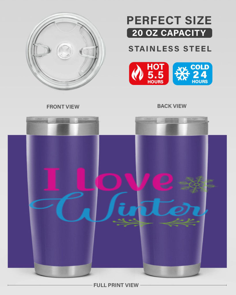 I Love Winter 225#- winter- Tumbler
