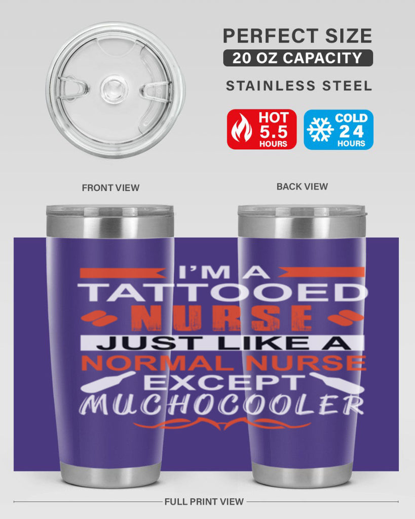 I am tattooed nurse Style 325#- nurse- tumbler