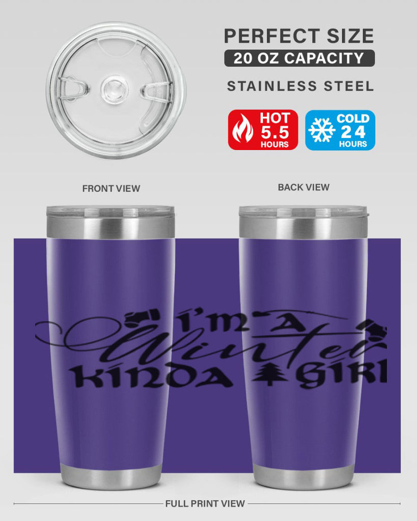 I m A Winter Kinda Girl 230#- winter- Tumbler