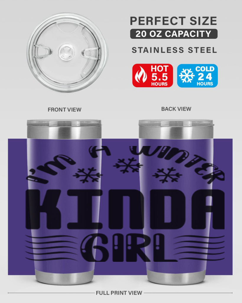 I m a Winter Kinda 245#- winter- Tumbler