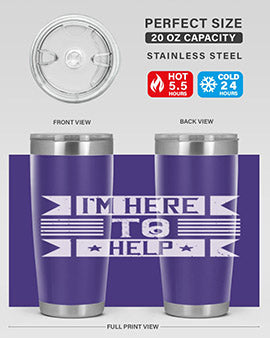 Im Here to Help Style 46#- volunteer- Tumbler