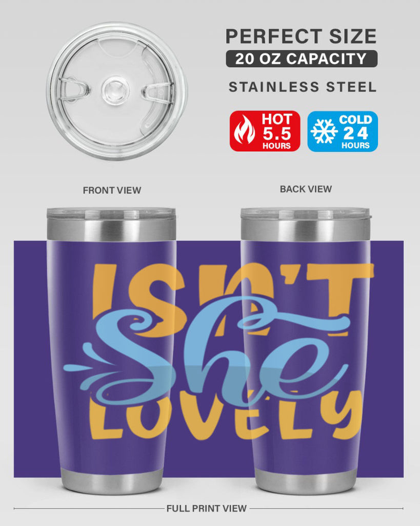 Isnt She Lovely Style 237#- baby- tumbler