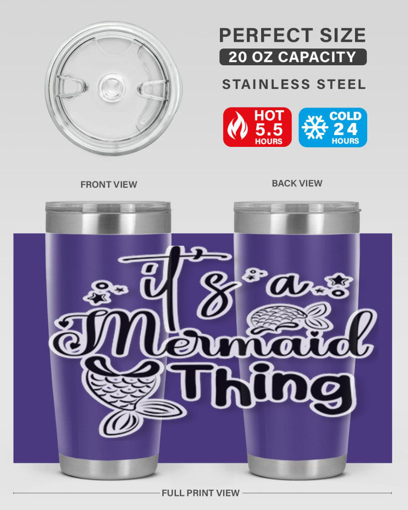 Its A Mermaid Thing 285#- mermaid- Tumbler