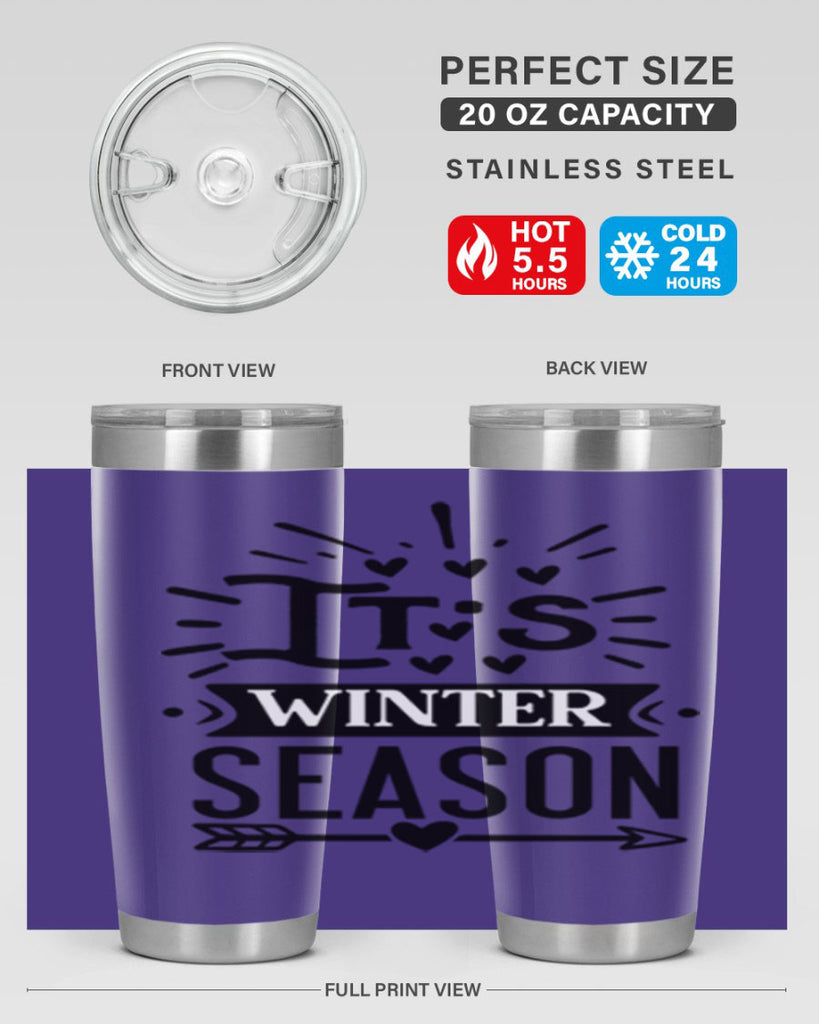 Its Winter Season 268#- winter- Tumbler