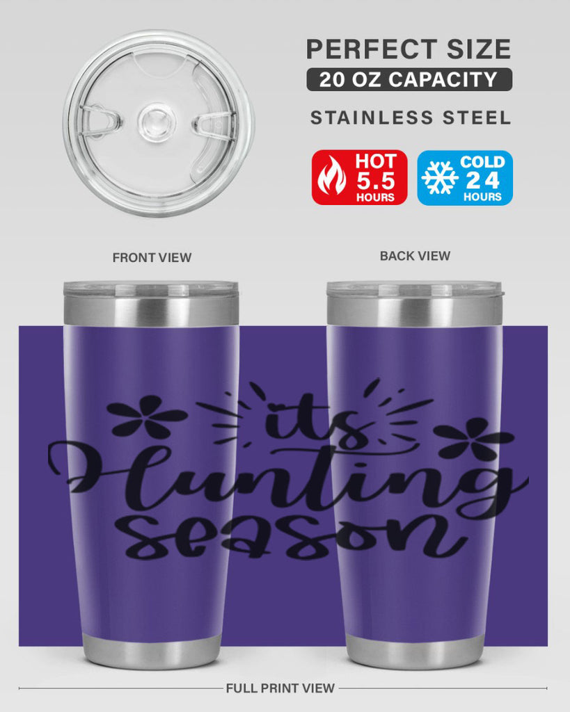 Its hunting season  283#- spring- Tumbler