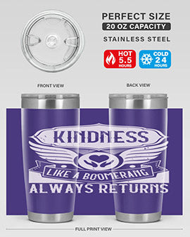 Kindness like a boomerang always returns Style 43#- volunteer- Tumbler