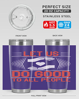 Let us do good to all people Style 42#- volunteer- Tumbler