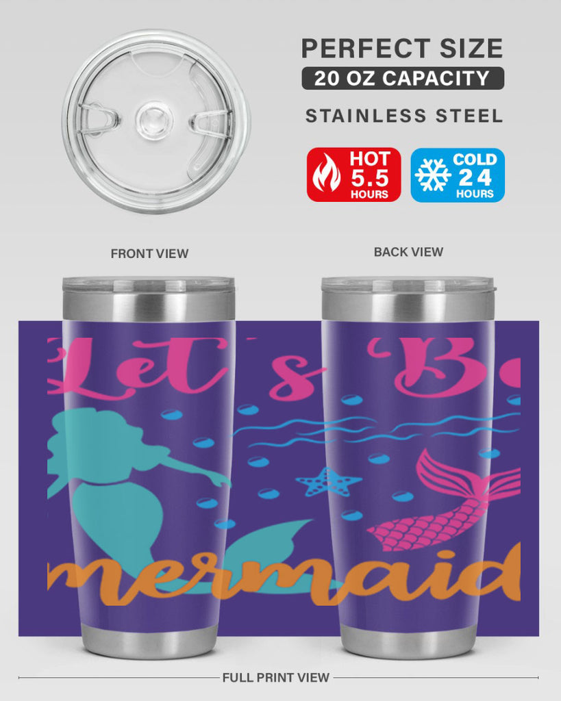 Lets Be Mermaids Design 301#- mermaid- Tumbler
