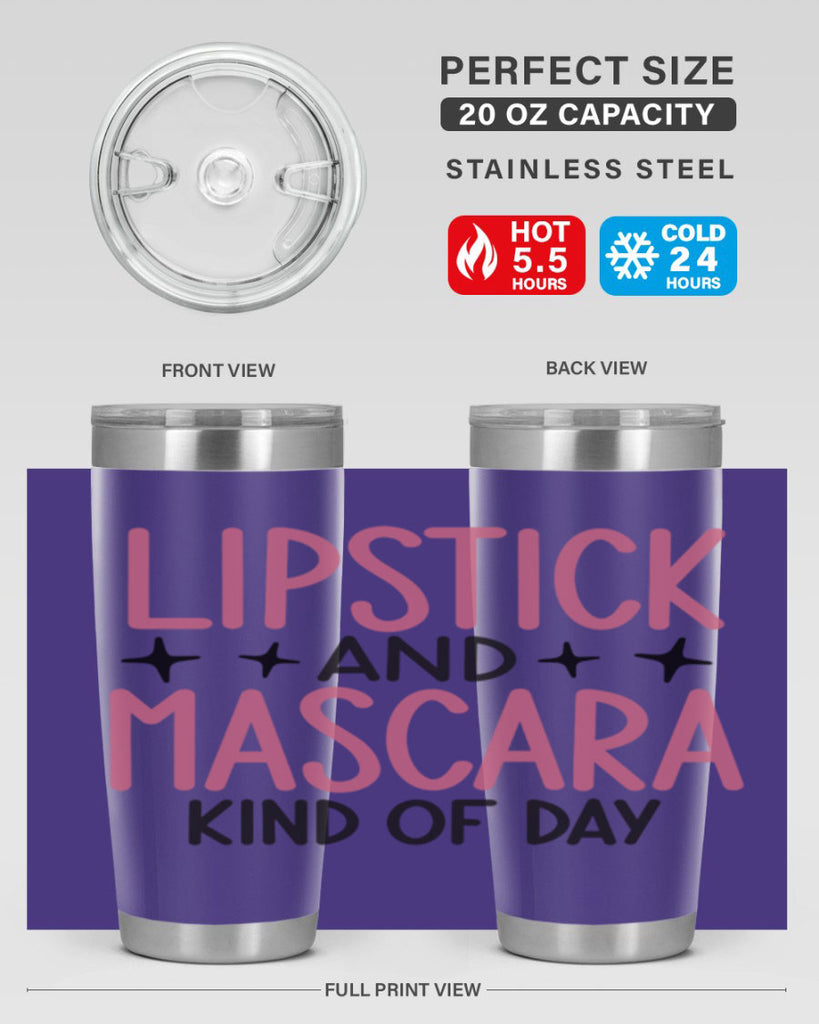 Lipstick and Mascara Kind of Day Style 57#- make up- Tumbler