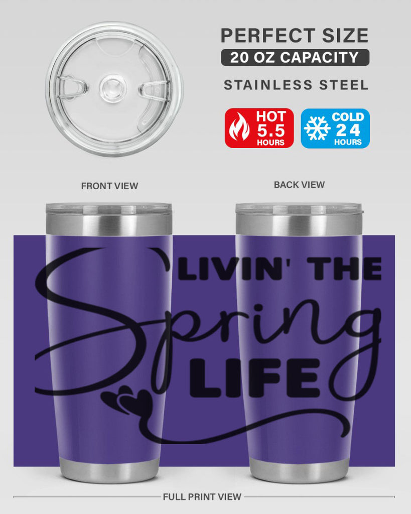 Livin' the Spring Life316#- spring- Tumbler