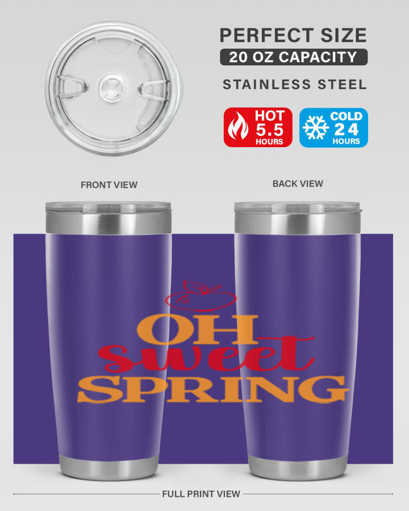 Oh sweet spring 378#- spring- Tumbler