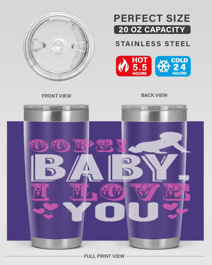 Oops Baby I love You Style 183#- baby- tumbler