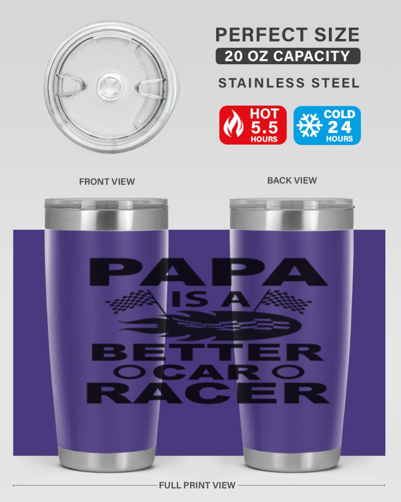 Papa Is a Better car 116#- grandpa - papa- Tumbler