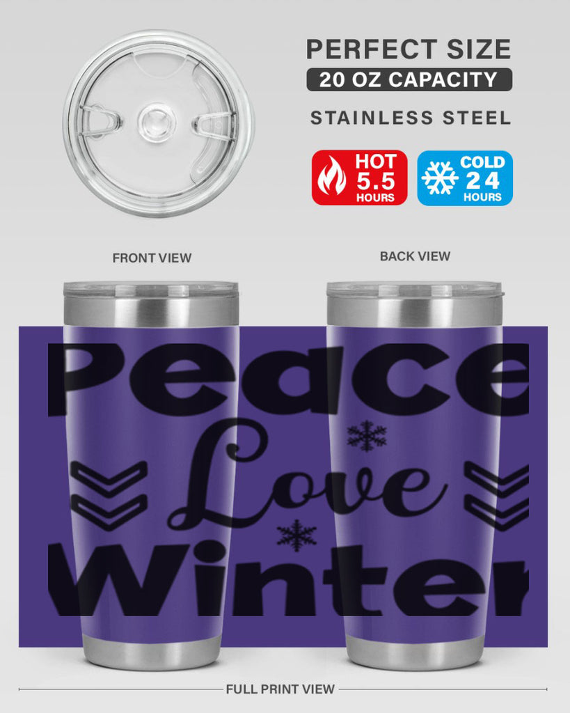Peace Love Winter333#- winter- Tumbler