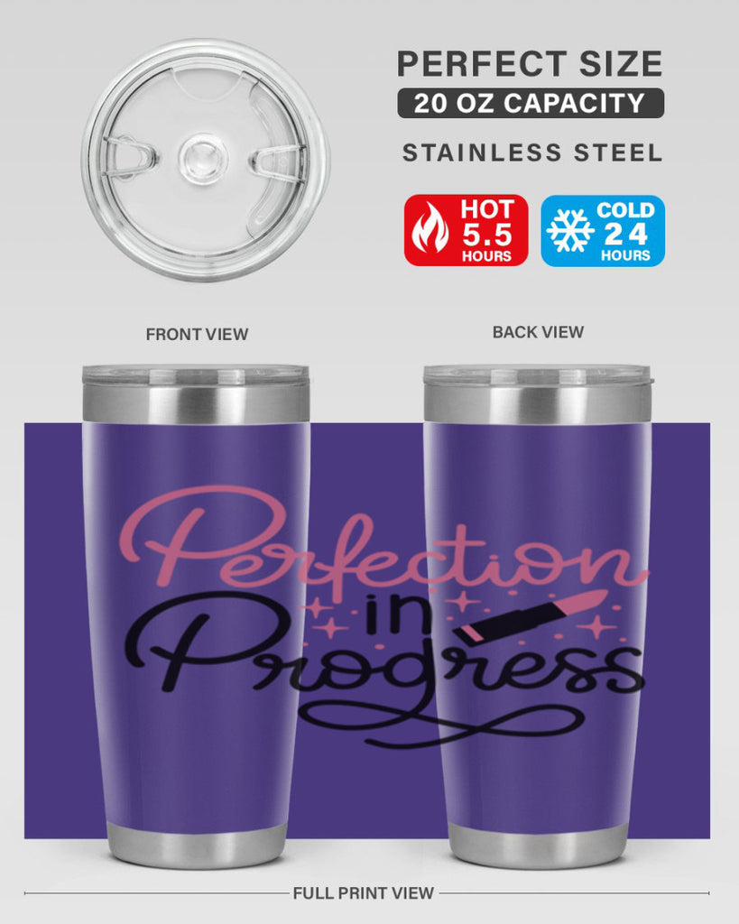 Perfection in Progress Style 32#- make up- Tumbler
