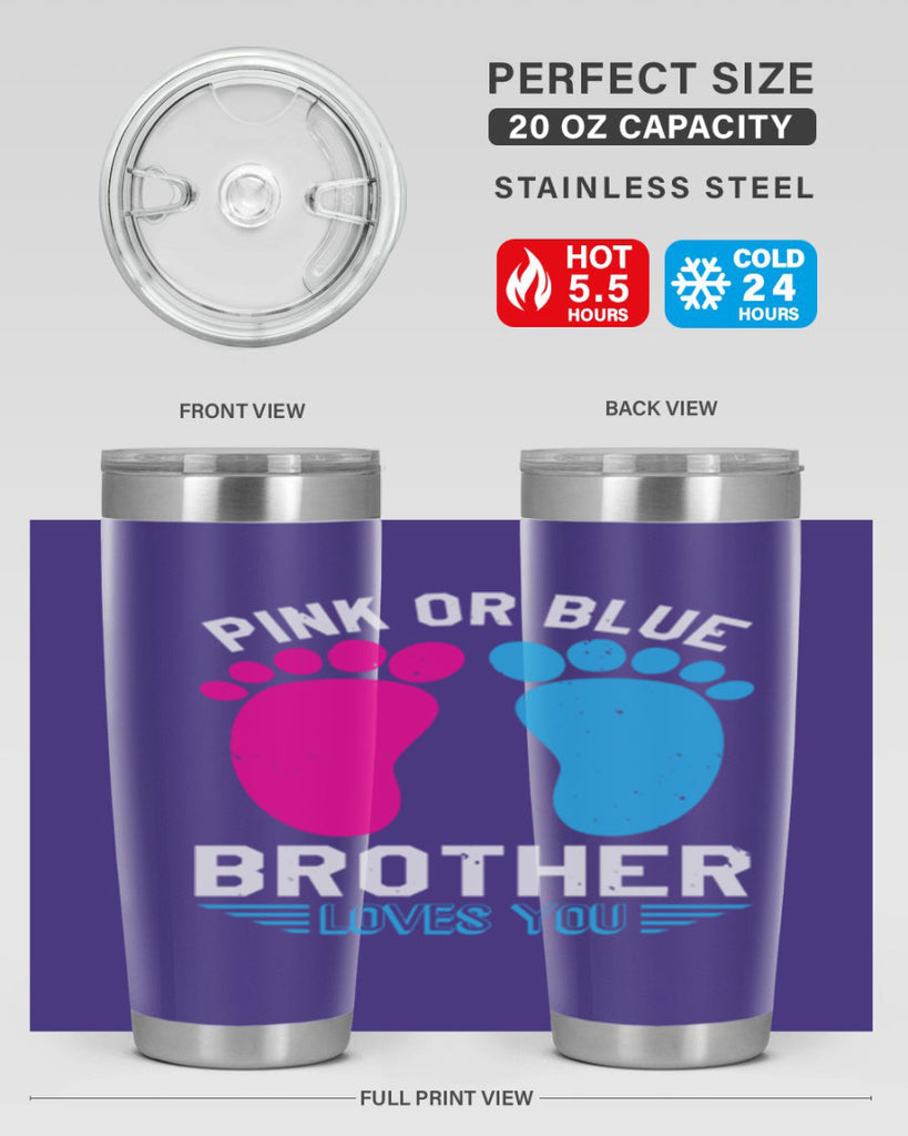 Pink or Blue brother loves you Style 22#- baby shower- tumbler
