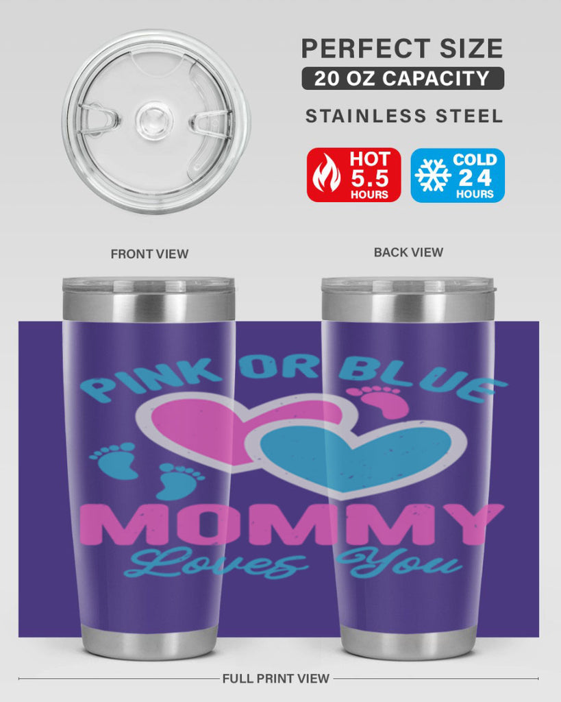 Pink or blue mommy loves you Style 180#- baby- tumbler