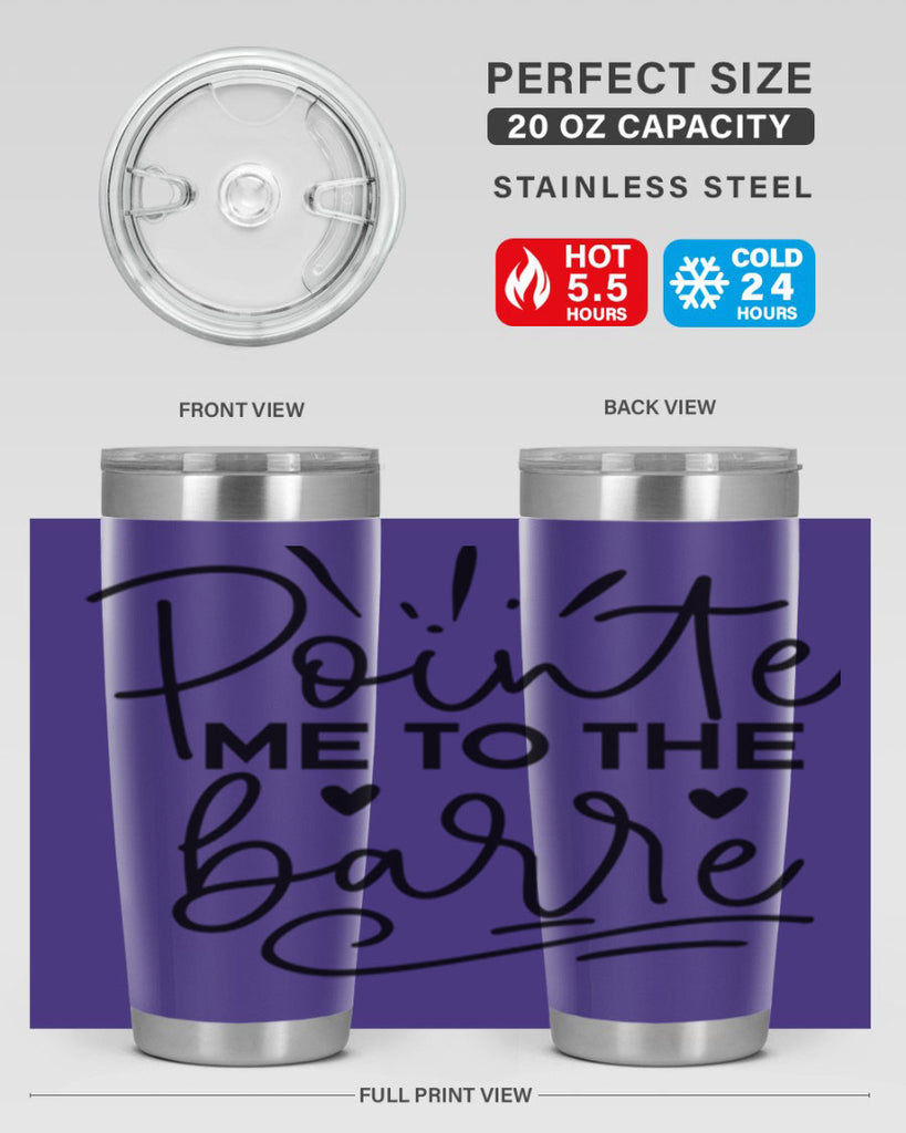 Pointe Me to the Barre 70#- ballet- Tumbler