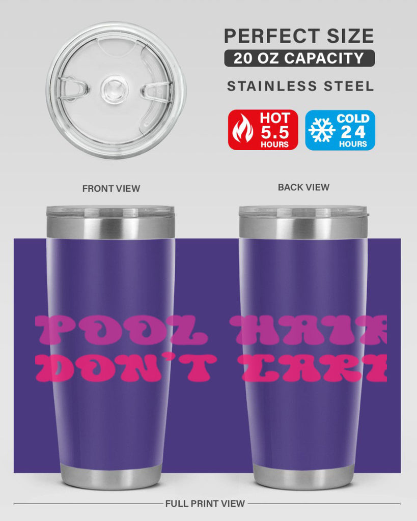 Pool Hair Dont Care 539#- mermaid- Tumbler