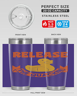 Release The Quackin Style 20#- duck- Tumbler