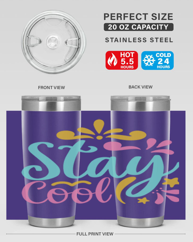 STAY COOL Style 3#- summer- Tumbler