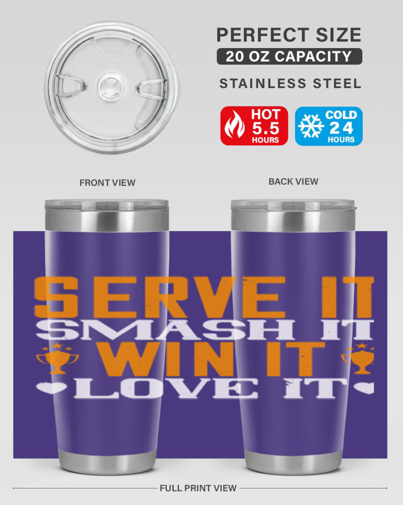 Serve it smash it win it love it 1883#- badminton- Tumbler
