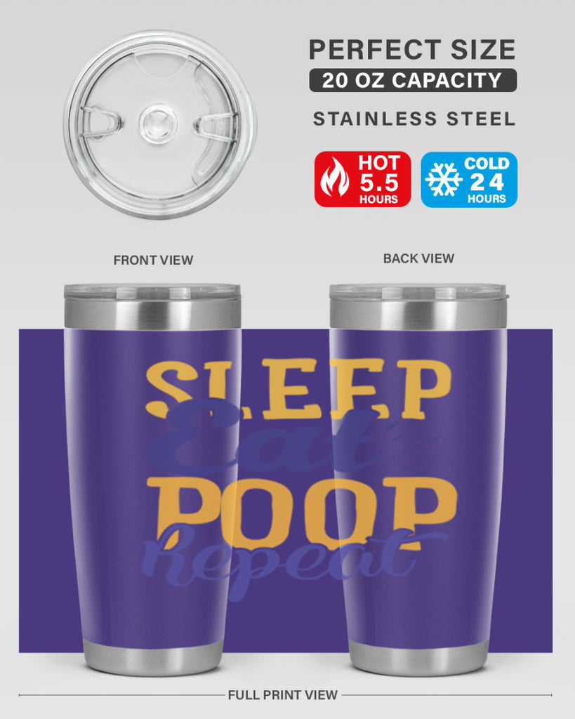 Sleep Eat Poop Repeat Style 201#- baby- tumbler