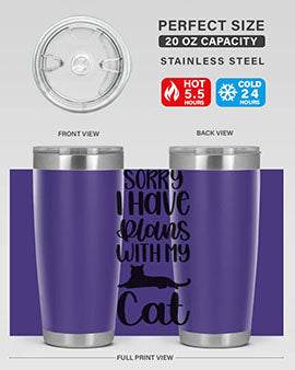 Sorry I Have Plans Style 105#- cat- Tumbler