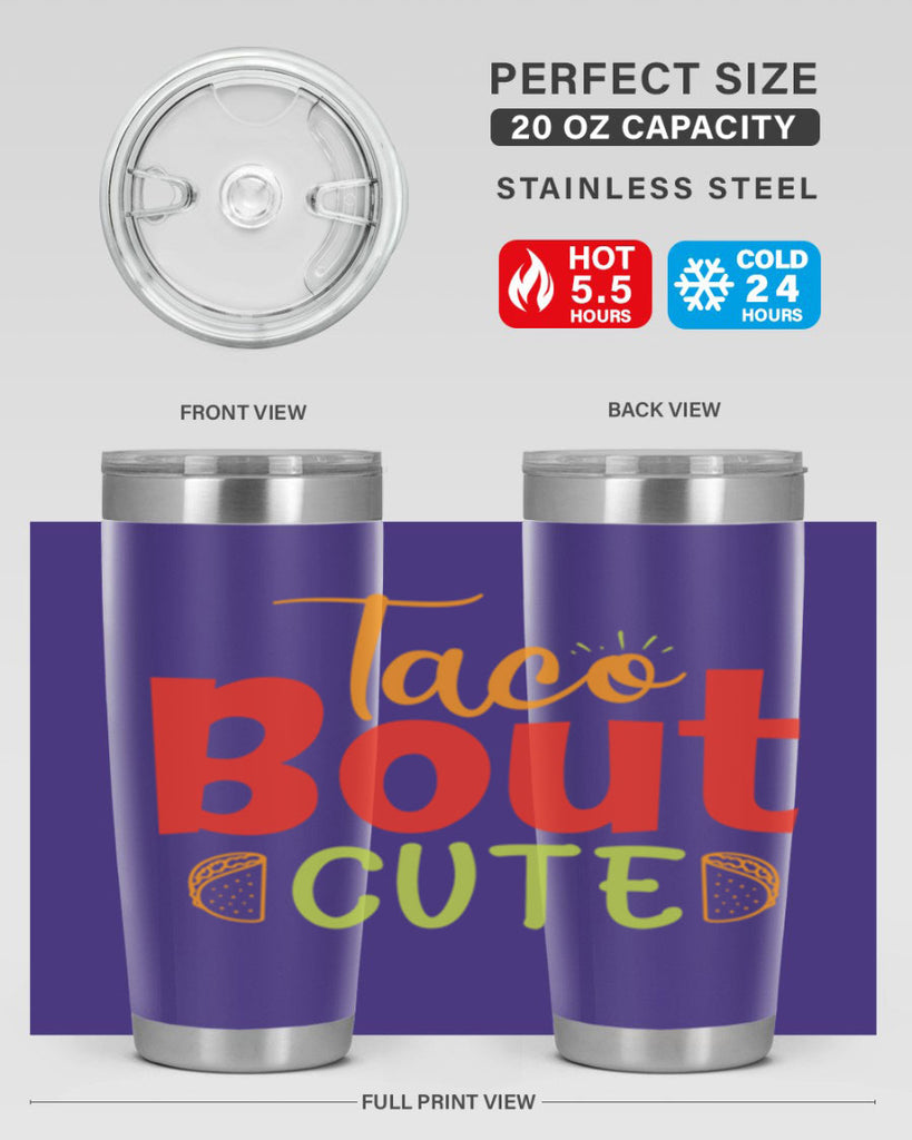Taco Bout cute Style 198#- baby- tumbler