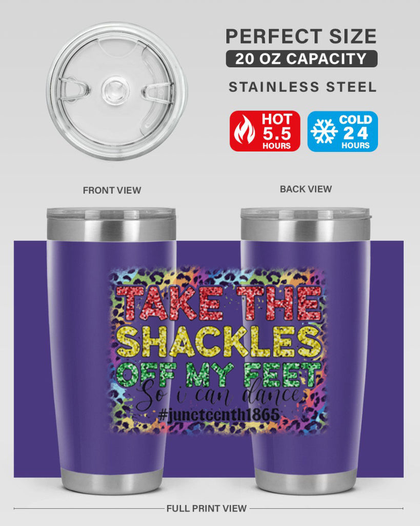 Take The Shackles Off My Feet Juneteenth 34#- Juneteenth- tumbler