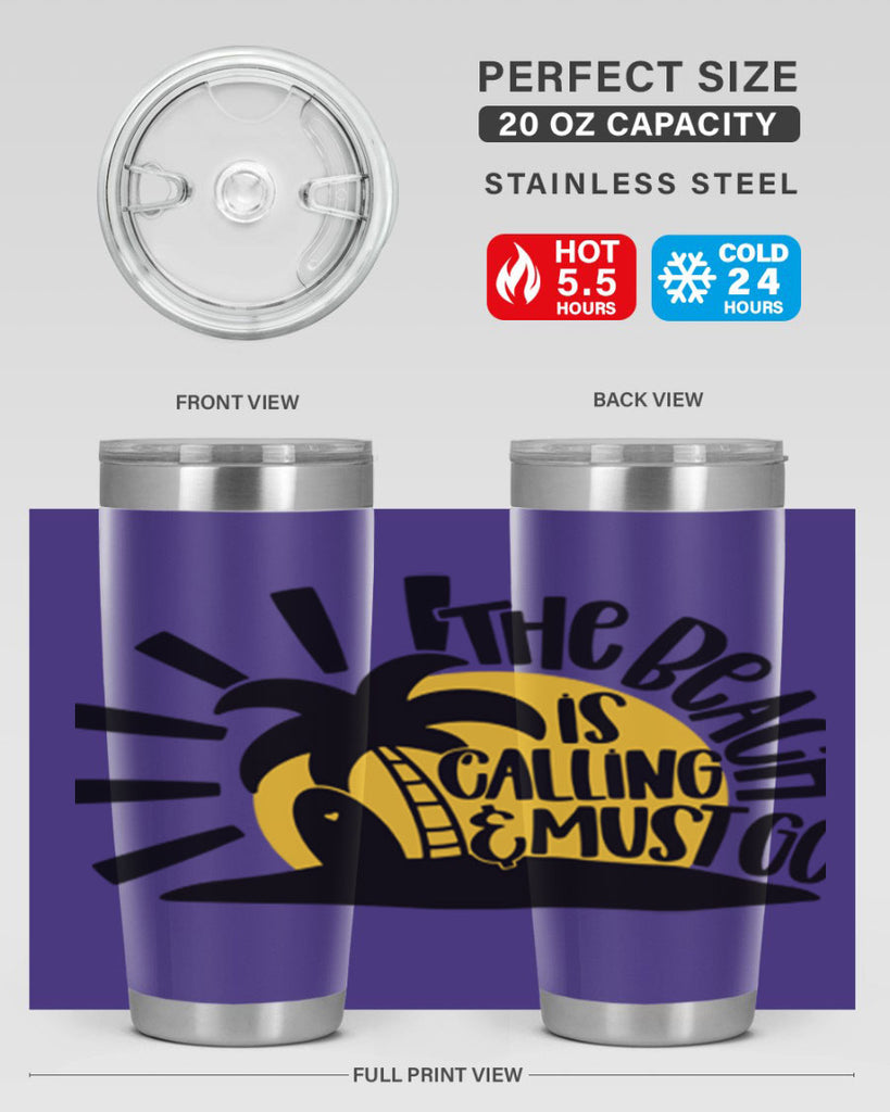 The Beach Is Calling Must Go Style 13#- summer- Tumbler