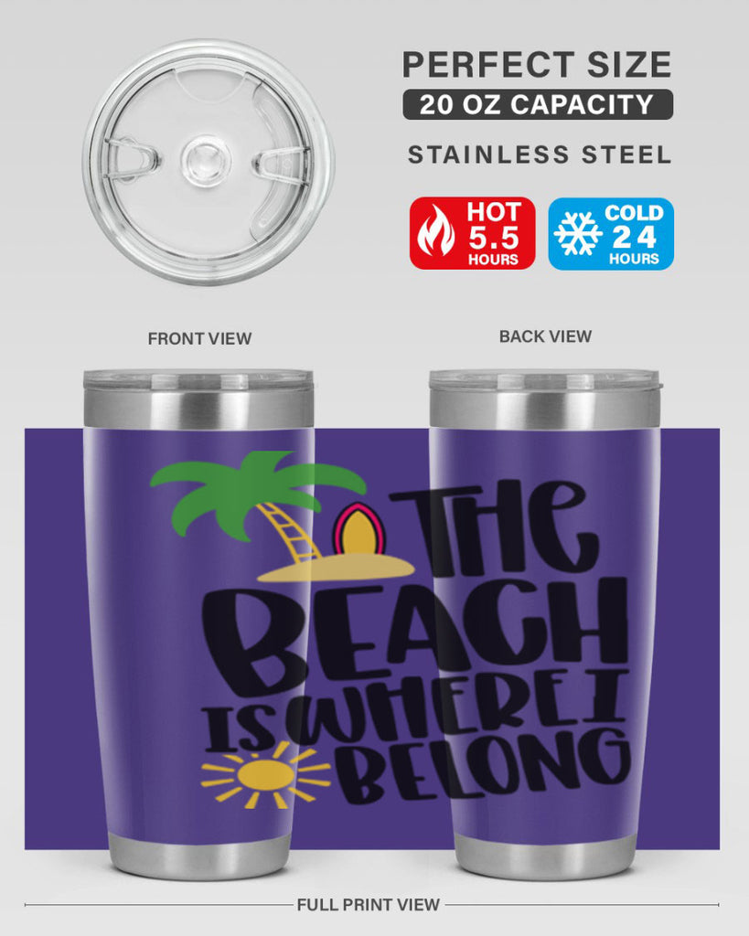 The Beach Is Where I Belong Style 11#- summer- Tumbler