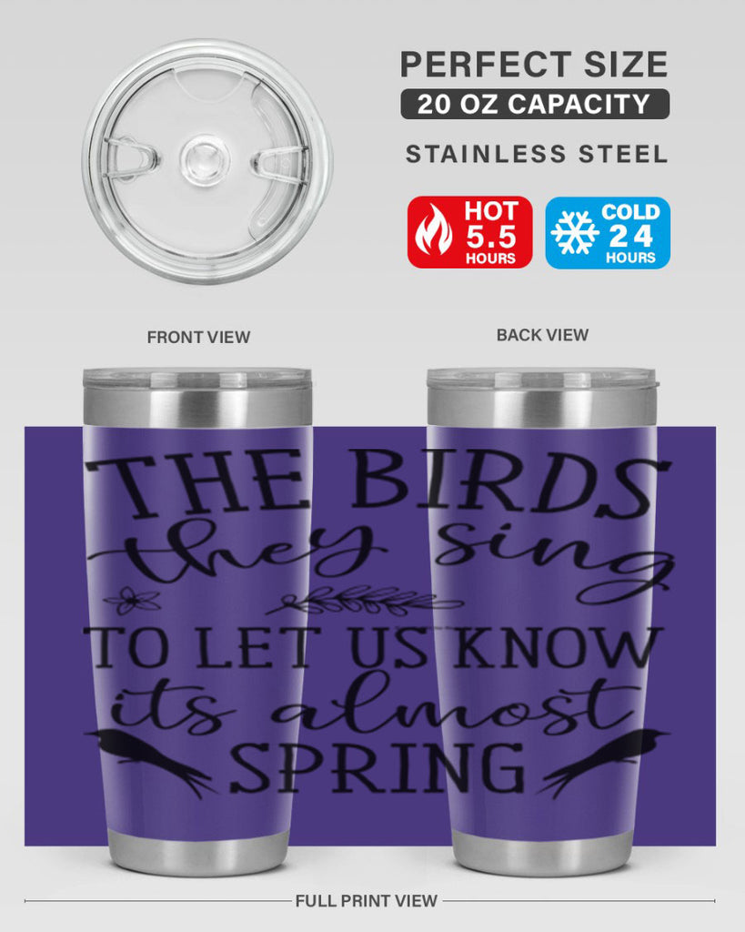 The birds they sing to 543#- spring- Tumbler