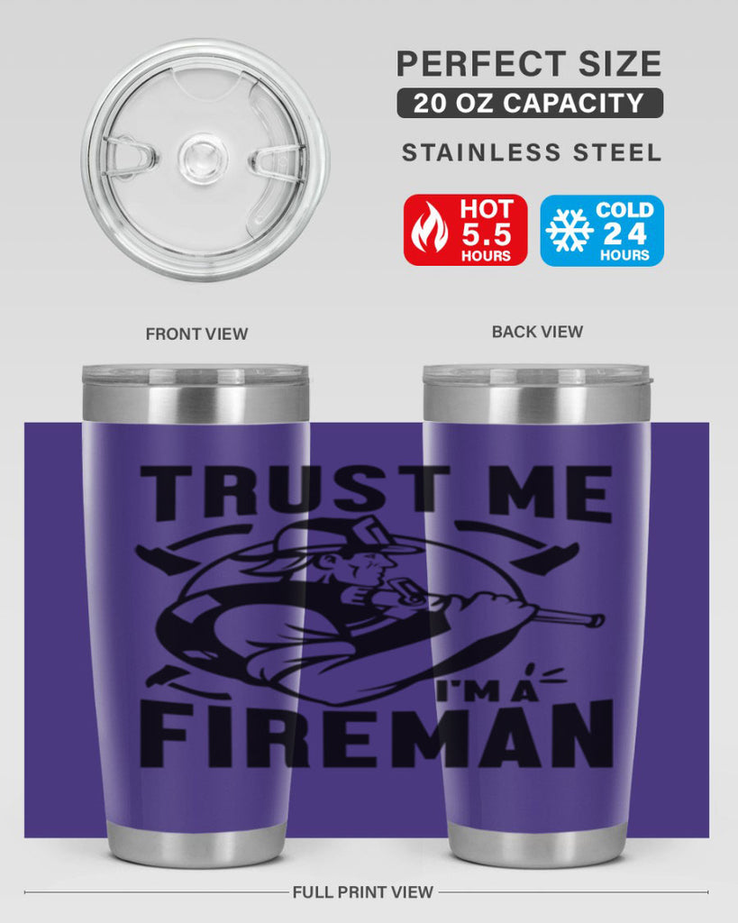 Trust me Style 16#- fire fighter- tumbler