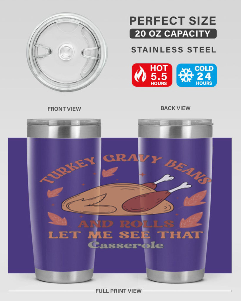 Turkey Gravy Beans And Rolls Let Me See That Casserole 623#- fall- Tumbler