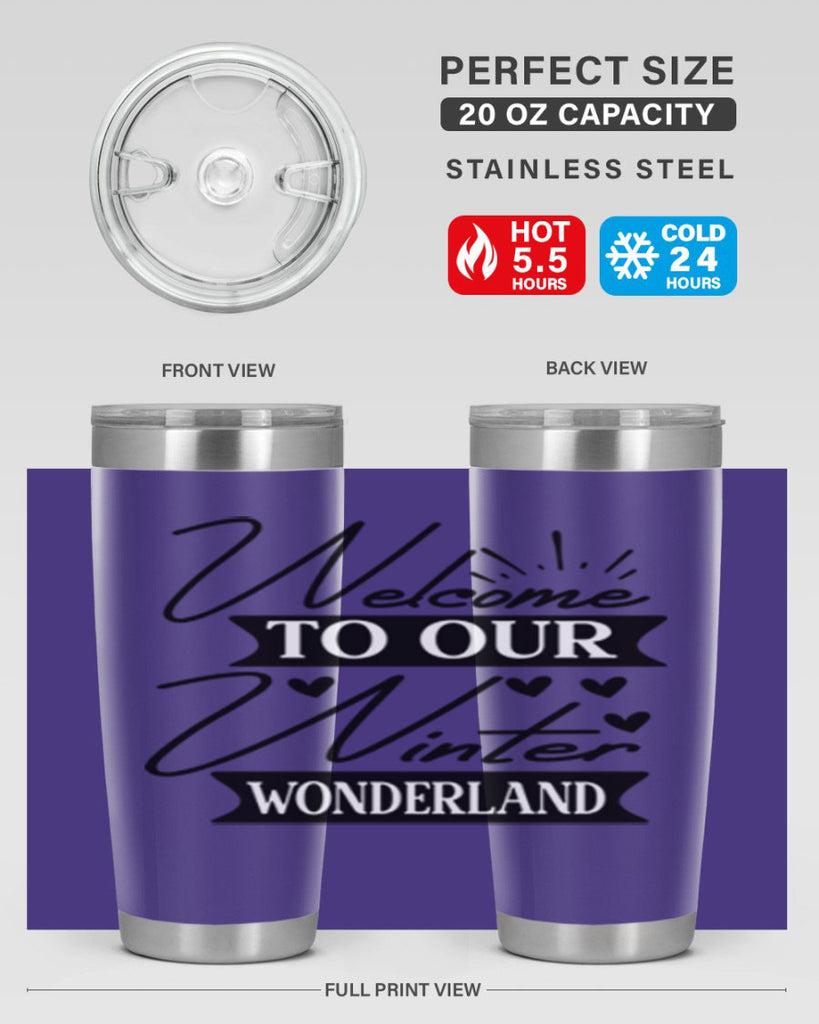 Welcome To Our Winter Wonderland 468#- winter- Tumbler