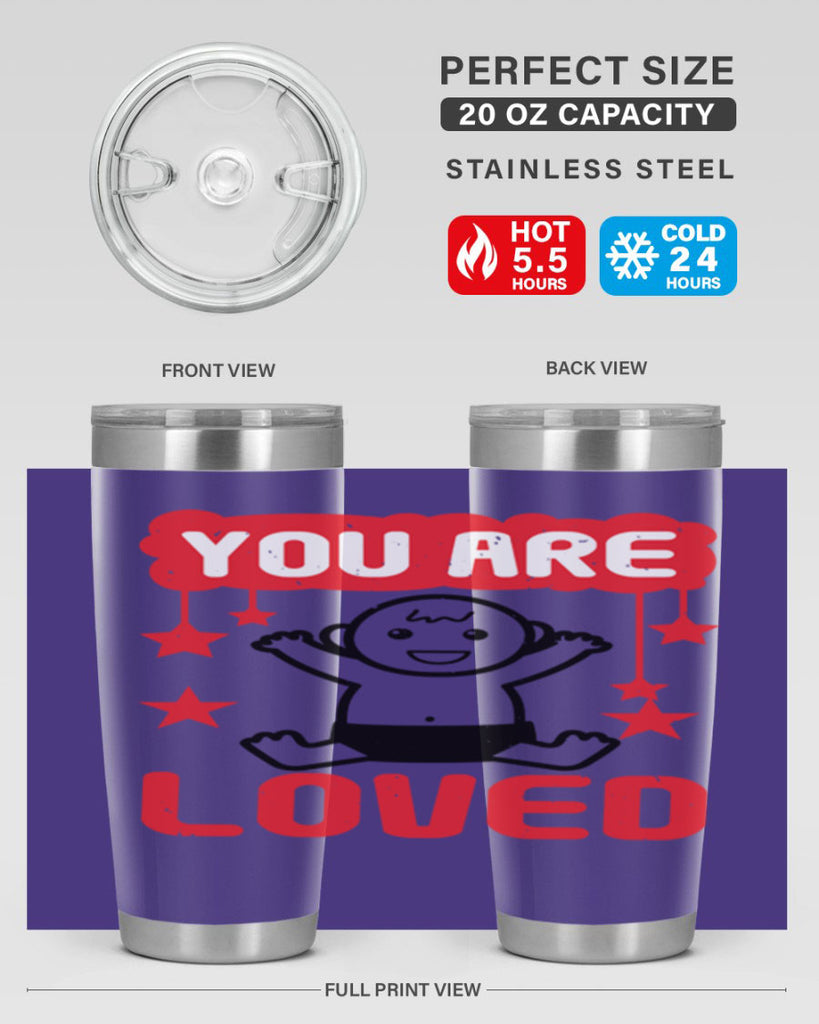 You are loved Style 5#- baby shower- tumbler