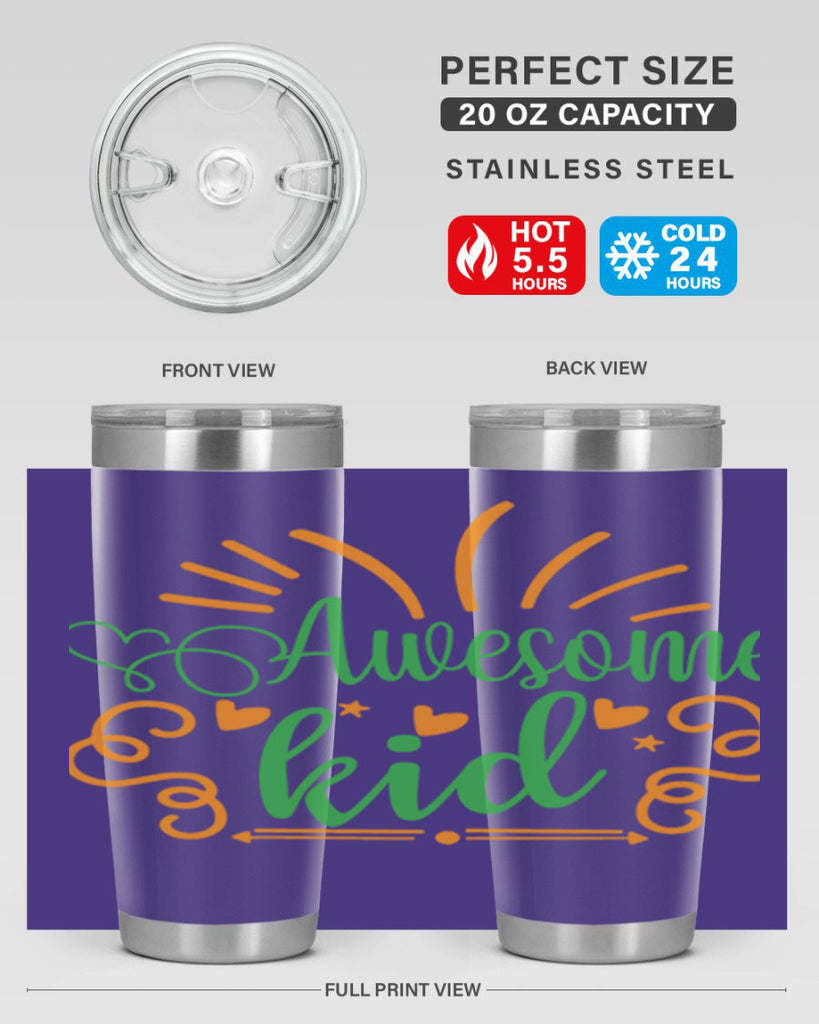 awesome kid 111#- fathers day- Tumbler