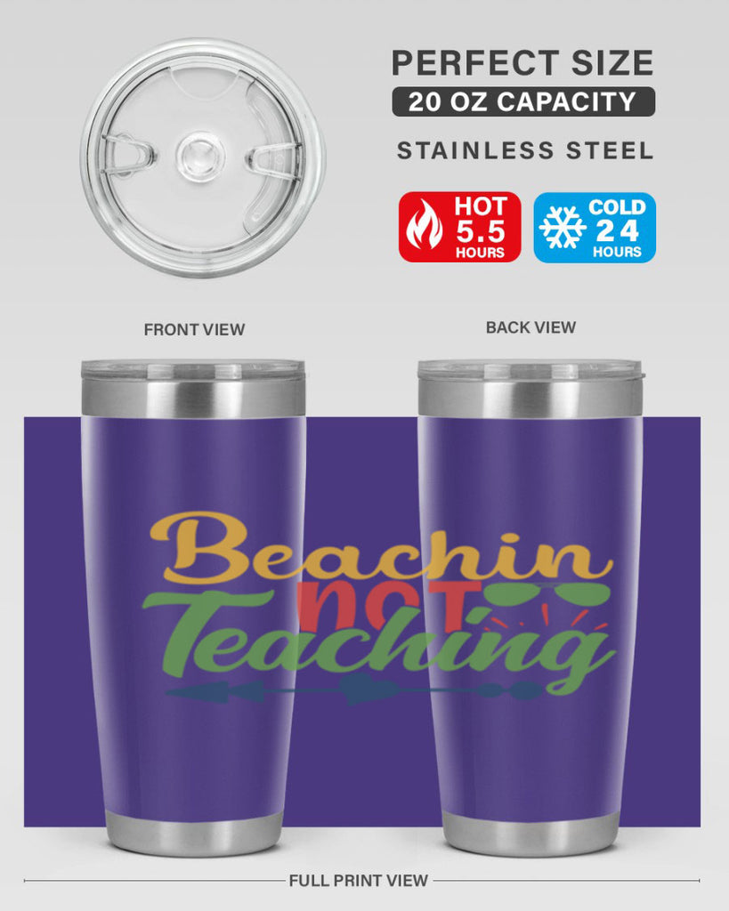 beachin not teaching Style 194#- teacher- tumbler