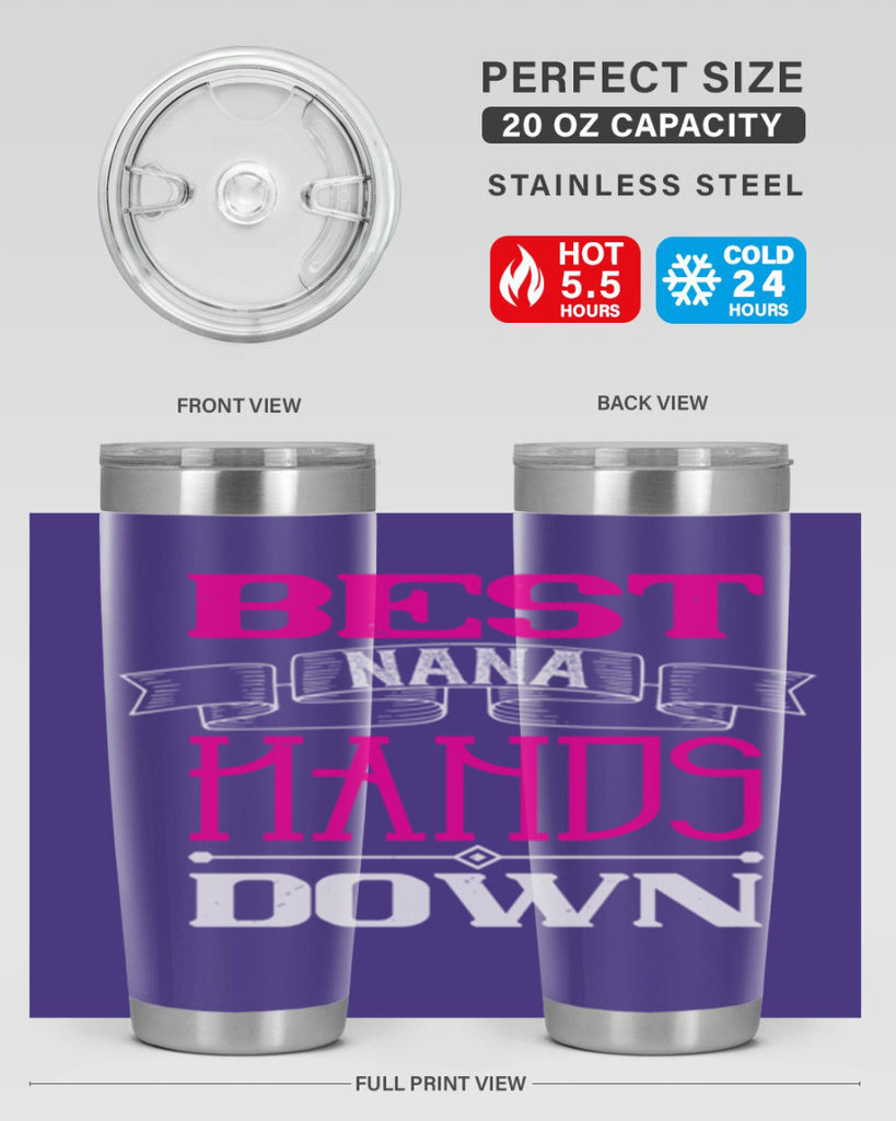 best nana hands down 35#- grandma - nana- Tumbler