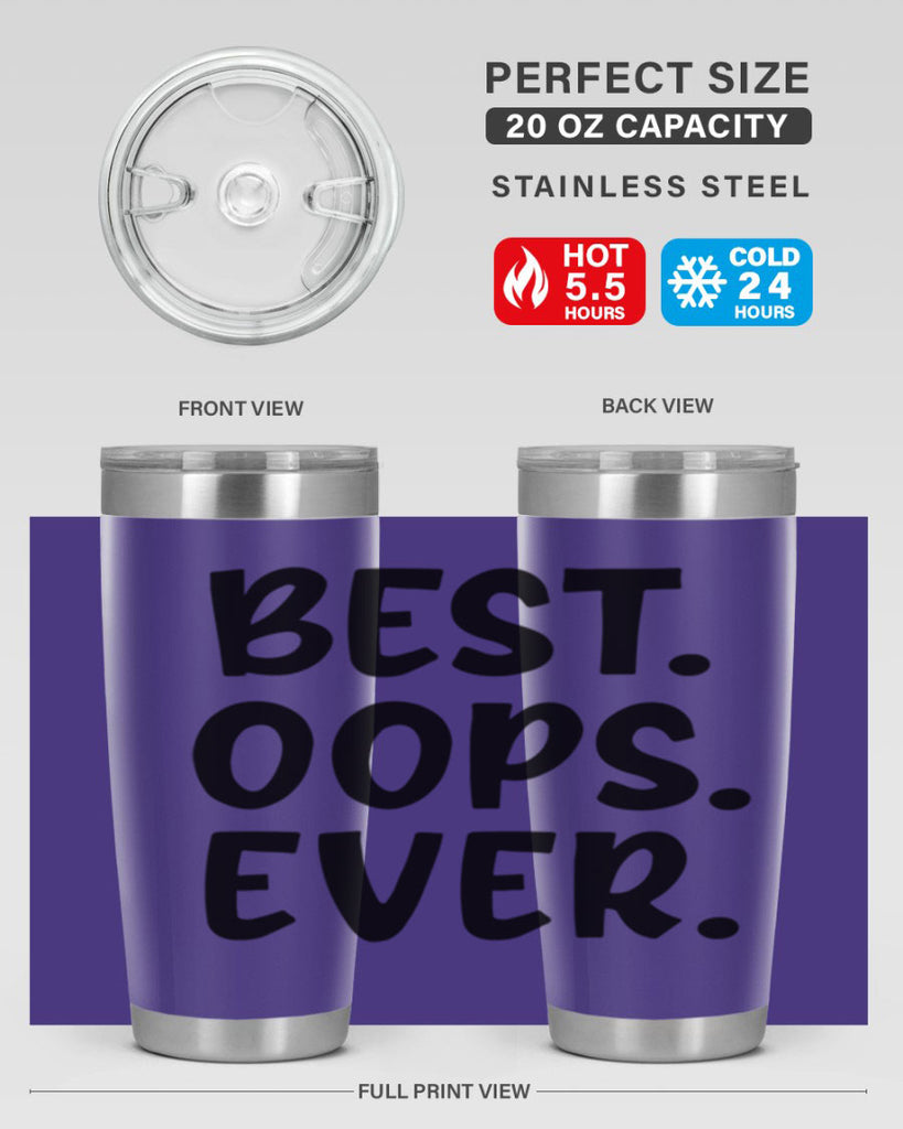 best oops ever Style 279#- baby- tumbler