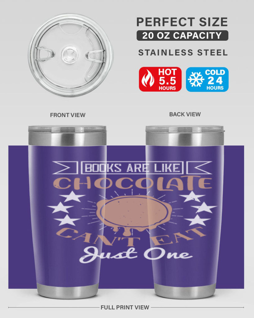books are like chocolate cant eat just one 3#- chocolate- Tumbler