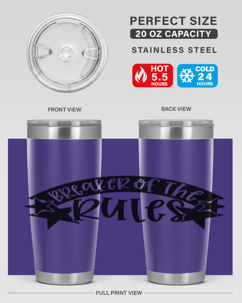 breaker of the rules 69#- fathers day- Tumbler
