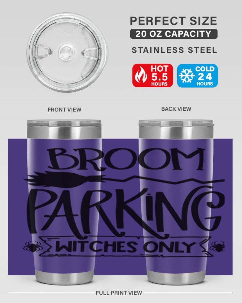 broom parking witches only 84#- halloween- Tumbler